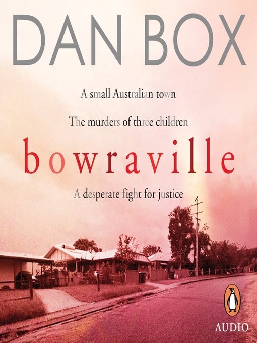Title details for Bowraville by Dan Box - Available